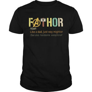 Fathor Like A Dad Just Way Mightier See Also Handsome Exceptional Shirt 1